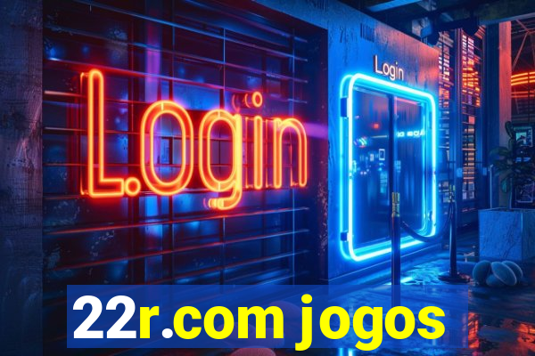 22r.com jogos